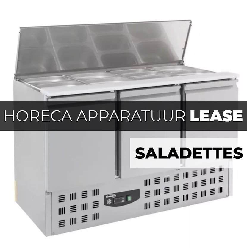 Saladettes Lease je Online bij Horeca Apparatuur Lease